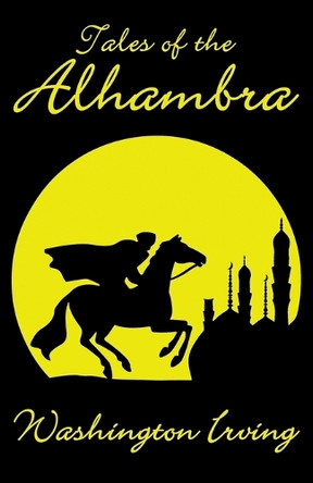 Tales of the Alhambra Washington Irving 9781434440112