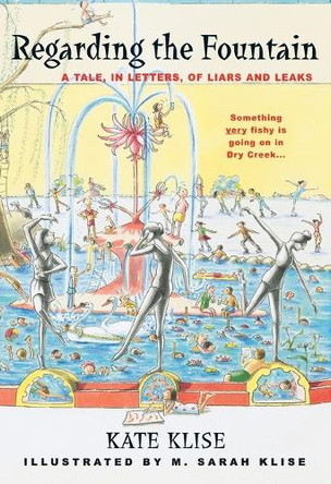 Regarding the Fountain Kate Klise 9780380793471