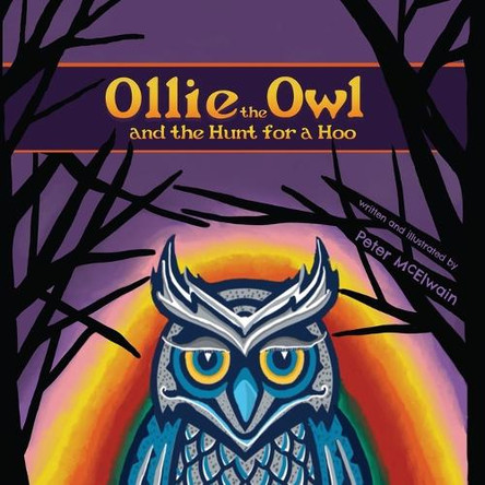 Ollie the Owl and the Hunt for a HOO Peter McElwain 9781684881024