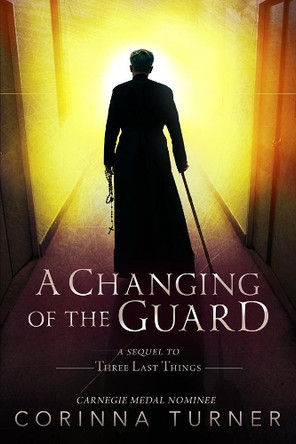 A Changing of the Guard Corinna Turner 9781910806364