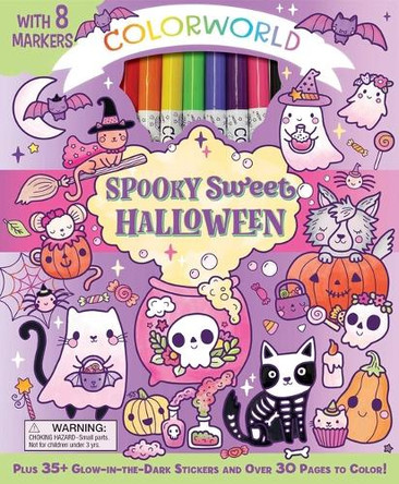 Colorworld: Spooky Sweet Halloween: Plus 35+ Glow-In-The-Dark Stickers and Over 30 Pages to Color! Felicity French 9781667209456