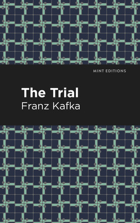 The Trial Franz Kafka 9781513204963