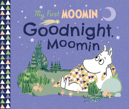 My First Moomin: Goodnight Moomin Tove Jansson 9780241572306