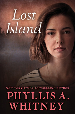 Lost Island Phyllis A. Whitney 9781504047319