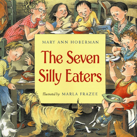The Seven Silly Eaters Mary Ann Hoberman 9780152000967