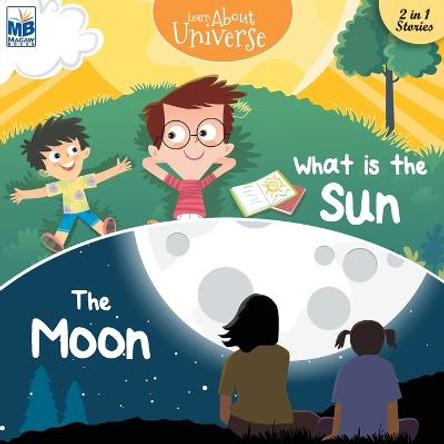 Universe: Sun and Moon Priyadarshani Gogoi 9781640358249