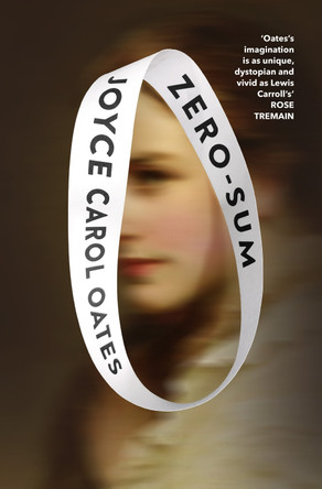 Zero-Sum Joyce Carol Oates 9780008609764
