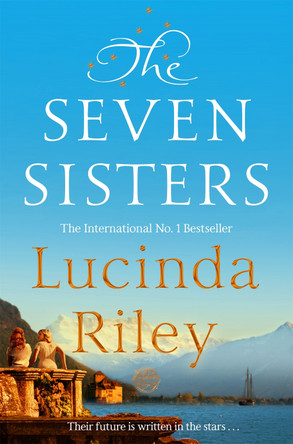 The Seven Sisters: Maia's Story Lucinda Riley 9781529003451