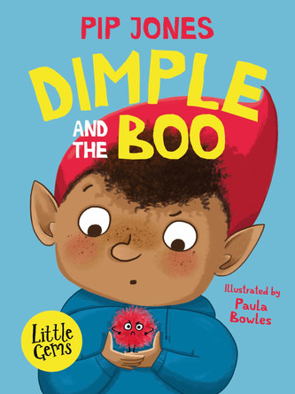 Little Gems - Dimple and the Boo Pip Jones 9781800901452