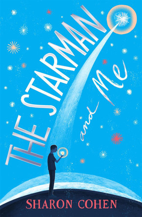 The Starman and Me Sharon Cohen 9781786540089