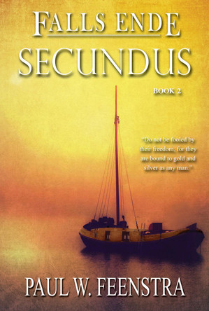 Falls Ende: Secundus: 2019: 2: Secundus Paul W. Feenstra 9780473471866