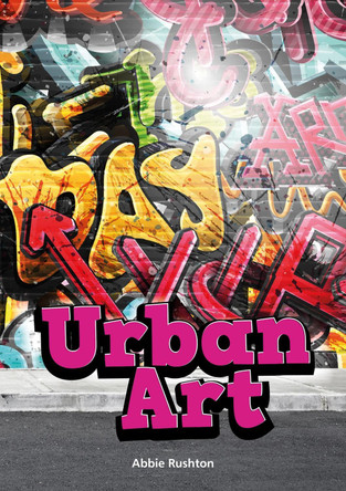 Urban Art (Set 06) Abbie Rushton 9780702327193