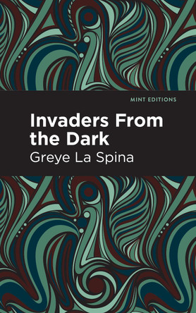 Invaders From the Dark Greye La Spina 9798888970911