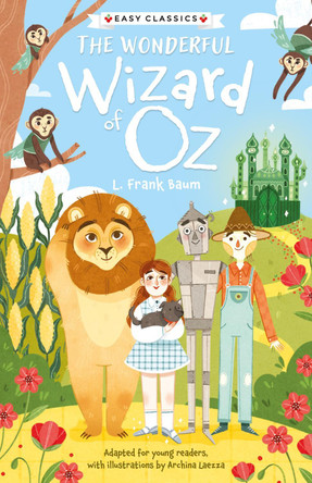 Children's Classics: The Wonderful Wizard of Oz (Easy Classics) Gemma Barder 9781802631562