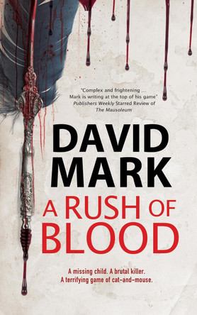 A Rush of Blood David Mark 9781780296487