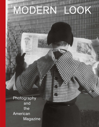 Modern Look: Photography and the American Magazine Mason Klein 9780300247190