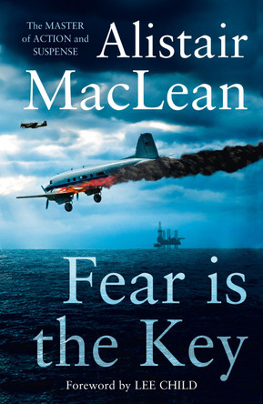 Fear is the Key Alistair MacLean 9780008337421