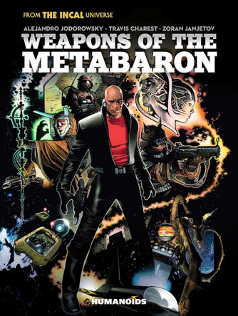 Weapons of the Metabaron by Alejandro Jodorowsky
