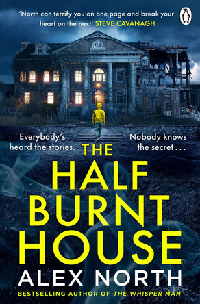 The Half Burnt House Alex North 9781405945271