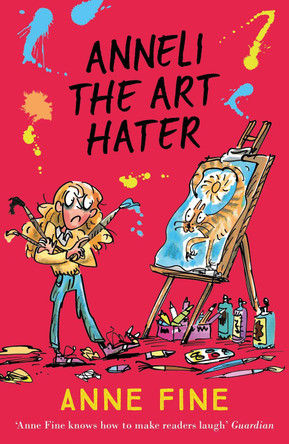 Anneli the Art Hater Anne Fine 9781405289030