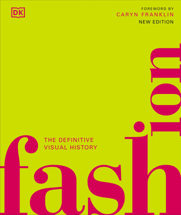 Fashion: The Definitive Visual History DK 9780241655771