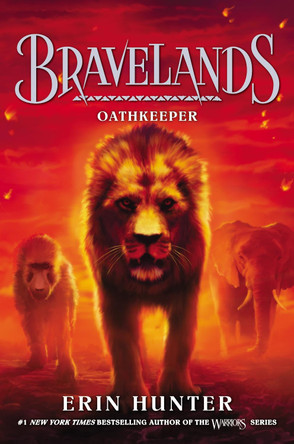Bravelands #6: Oathkeeper Erin Hunter 9780062642240