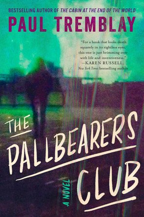 The Pallbearers Club Paul Tremblay 9780063069909