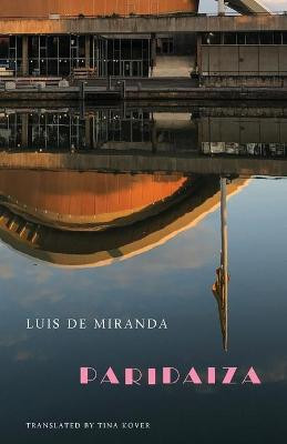 Paridaiza by Luis De Miranda