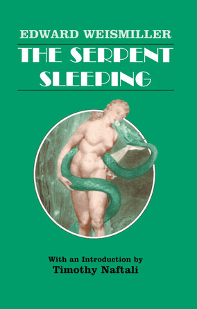 The Serpent Sleeping Edward Weismiller 9780714642796