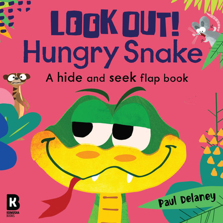 Look Out! Hungry Snake (Look Out! Hungry Animals) Paul Delaney 9780008612665