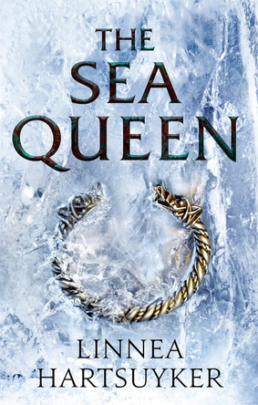 The Sea Queen Linnea Hartsuyker 9781408708835