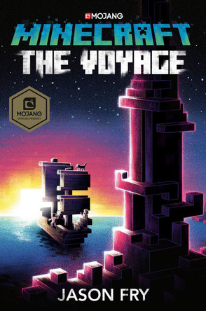 Minecraft: The Voyage: An Official Minecraft Novel Jason Fry 9780399180750