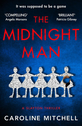 The Midnight Man: An absolutely gripping and twisty new crime series! Caroline Mitchell 9781471415425