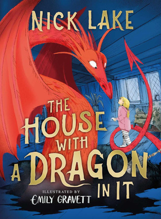 The House With a Dragon in It Nick Lake 9781471194863