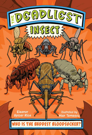 The Deadliest: Insect Eleanor Spicer Rice 9781324083290