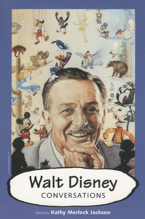 Walt Disney: Conversations Kathy Merlock Jackson 9781578067138