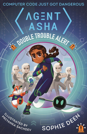 Agent Asha: Double Trouble Alert Sophie Deen 9781406382747