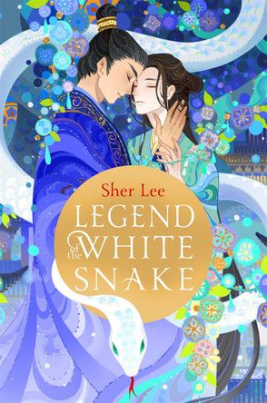 Legend of the White Snake Sher Lee 9781035053971