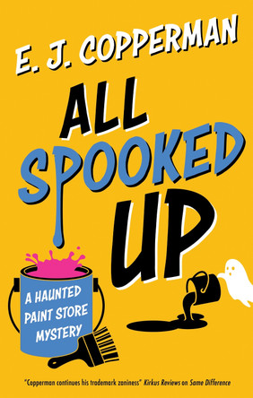 All Spooked Up E.J. Copperman 9781448315208