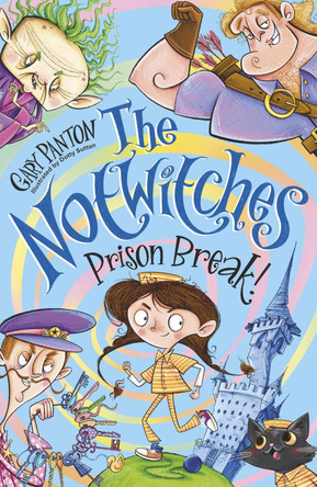 The Notwitches: Prison Break Gary Panton 9781915947581