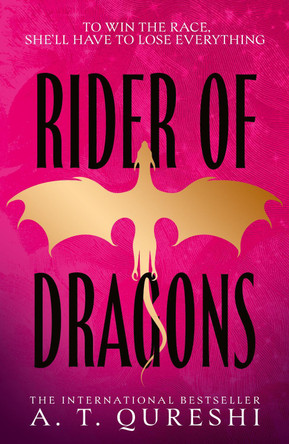Rider of Dragons (Dragon Racer, Book 1) A. T. Qureshi 9780008835231