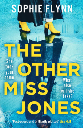 The Other Miss Jones: A twisty, gripping psych thriller that you won't be able to put down Sophie Flynn 9781804366745