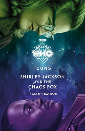 Doctor Who: Shirley Jackson and the Chaos Box Doctor Who 9781405969956