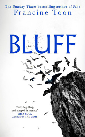 Bluff Francine Toon 9780857527554