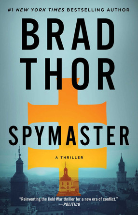 Spymaster: A Thriller Brad Thor 9781982148553