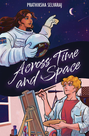Across Time and Space Prathiksha Selvaraj 9781919482835