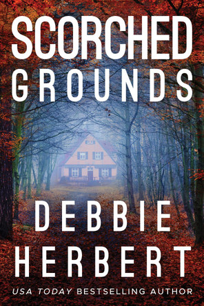 Scorched Grounds Debbie Herbert 9781542005869