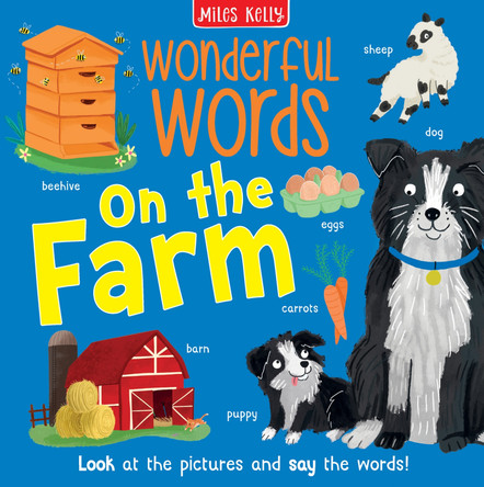 On the Farm (Wonderful Words) Miles Kelly 9781835150528