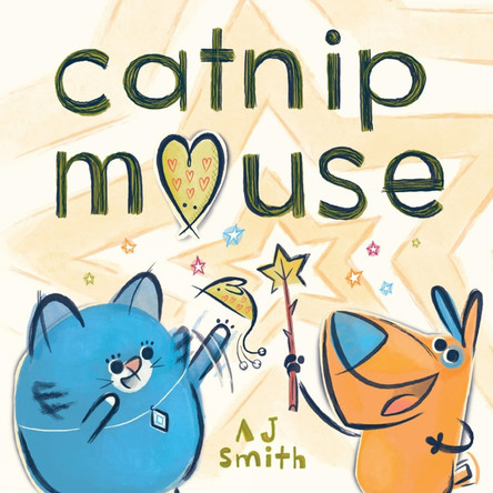 Catnip Mouse A. J. Smith 9781525313530