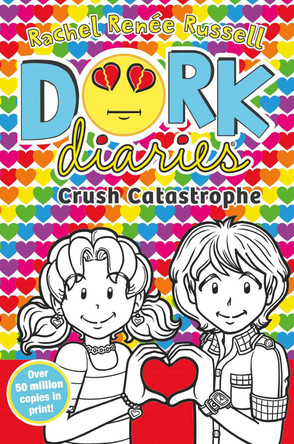 Dork Diaries: Crush Catastrophe Rachel Renee Russell 9781398527669